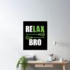 Relax Bro Funny Lacrosse Lover Poster Official Lacrosse Merch