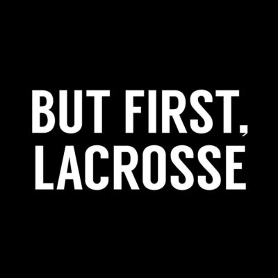 But First Lacrosse Tote Bag Official Lacrosse Merch