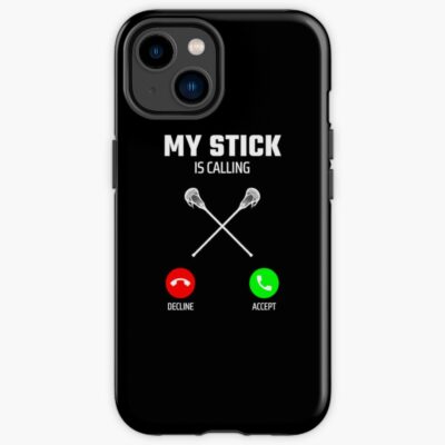 Funny Lacrosse Quote Lacrosse Quotes Iphone Case Official Lacrosse Merch