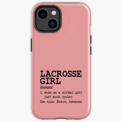 Lacrosse Girl Definition Sports Iphone Case Official Lacrosse Merch