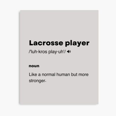 Lacrosse Player Definition Poster Official Lacrosse Merch