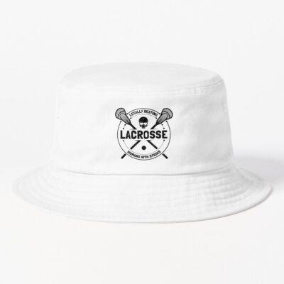 Funny Lacrosse Quote Lacrosse Quotes Bucket Hat Official Lacrosse Merch