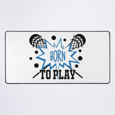 Lacrosse Born To Play Mouse Pad Official Lacrosse Merch