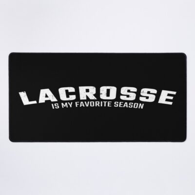 Funny Lacrosse Quote Lacrosse Quotes Mouse Pad Official Lacrosse Merch