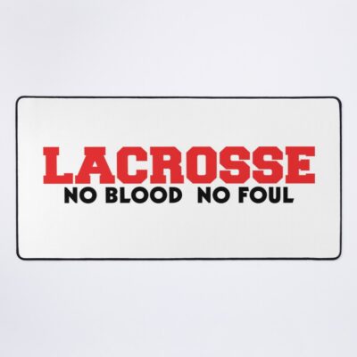 Lacrosse "No Blood No Foul" Mouse Pad Official Lacrosse Merch