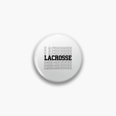 Lacrosse Shirt, Lacrosse Gift For Lacrosse Player, Lacrosse Mom Shirt, Lacrosse Dad Shirt, Lax Shirt, Lacrosse Coach Gift Pin Official Lacrosse Merch